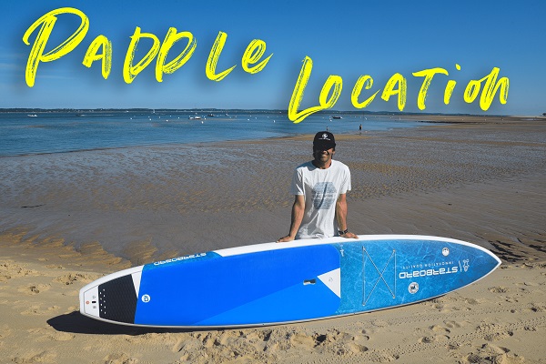 Location stand up paddle & surf bassin d'Arcachon et La teste de Buch